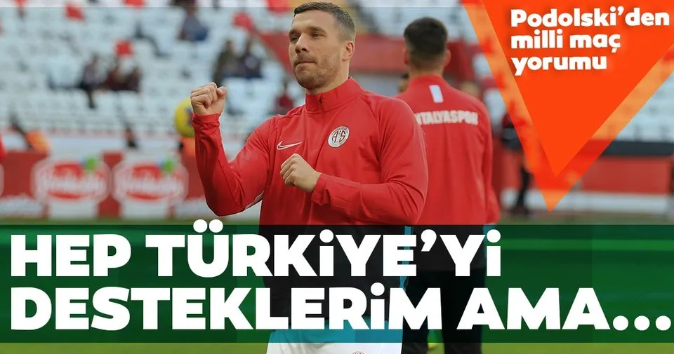 Lukas Podolski Den Almanya Turkiye Maci Yorumu Son Dakika Spor Haberleri