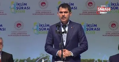 Çevre, Şehircilik ve İklim Değişikliği Bakanı Kurum, İklim Şurası kapanışında konuştu | Video