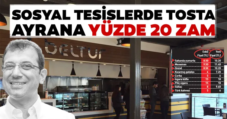 Sosyal tesislerde tosta ayrana yüzde 20 zam
