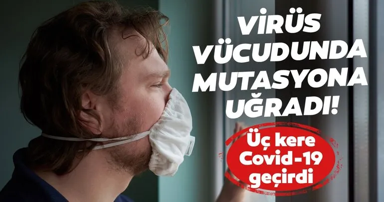Koronavirüs son dakika haberleri: Corona virüsü vücudunda mutasyona uğradı! 150 günde 3 kere Covid-19 geçirdi