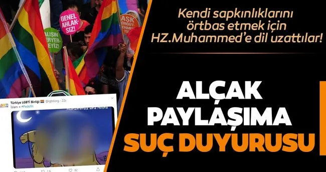 Hz. Muhammed'e çirkin bir karikatürle hakaret eden Türkiye LGBTİ Birliği hakkında suç duyurusu