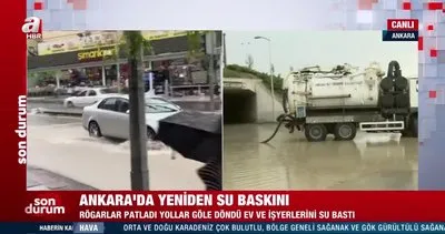 Son Dakika: Ankara’da yeniden su baskını... Rögarlar patladı, yollar göle döndü | Video