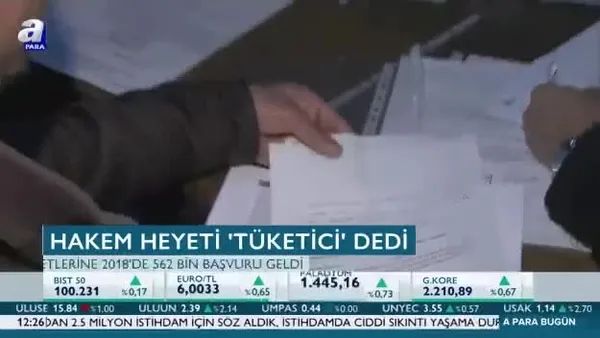 Hakem heyetlerinin kararları tüketiciyi korudu