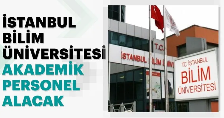 İstanbul Bilim Üniversitesi 12 Akademik Personel alıyor