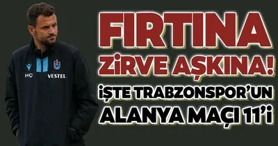 Trabzonspor zirve aşkına! İşte Alanyaspor maçı 11’i