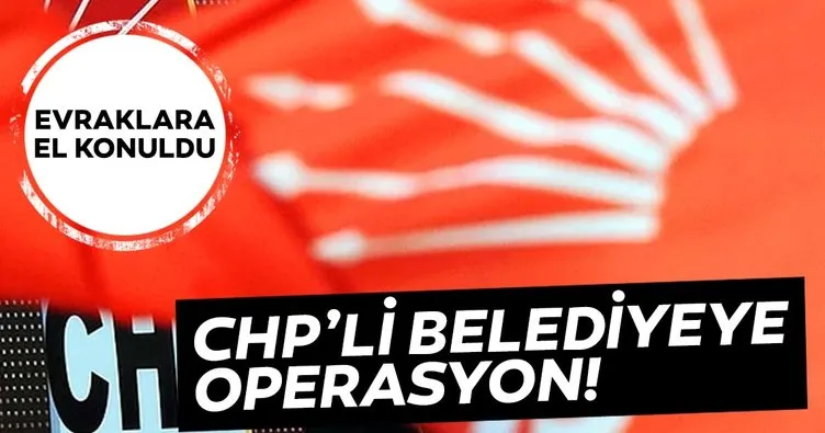 SON DAKİKA! CHP’li İzmir Karaburun Belediyesi’ne operasyon! Evraklara el konuldu...