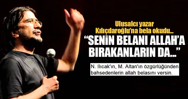 Nihat Genç Kılıçdaroğlu’na bela okudu!