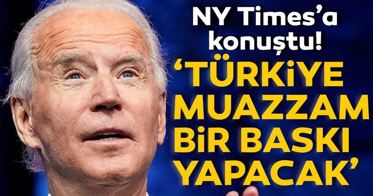 SON DAKİKA | Joe Biden’dan Türkiye açıklaması! ’Muazzam bir baskı yapacaklar’