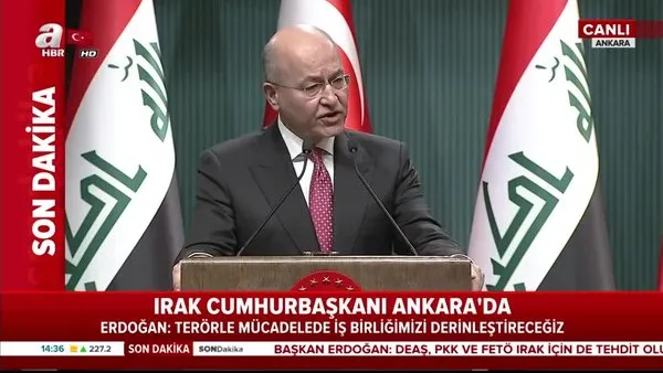 Irak Cumhurbaşkanı Ankara'da önemli açıklamalarda bulundu