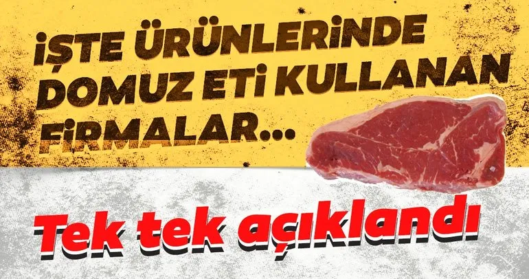 Tarım ve Orman Bakanlığı'ndan hileli ürünler duyurusu! İşte domuz eti tespit edilen o firmalar...