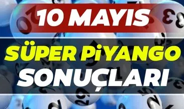 Süper Piyango sonuçları belli oldu! Milli Piyango 10 Mayıs Süper Piyango çekiliş sonuçları, hızlı bilet sorgulama ve MPİ ile SIRALI TAM LİSTE BURADA…
