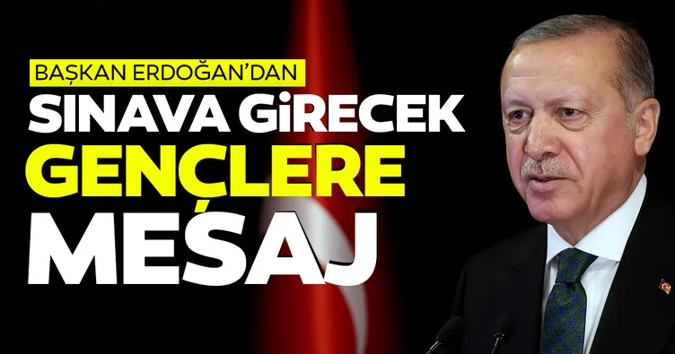 Başkan Erdoğan’dan gençlere YKS mesajı: Baraj düştü, müfredat kısıtlandı ve süre uzatıldı