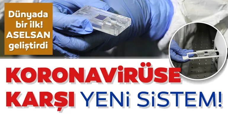 ASELSAN geliştirdi: Dünyada bir ilk! Corona virüse karşı yeni sistem