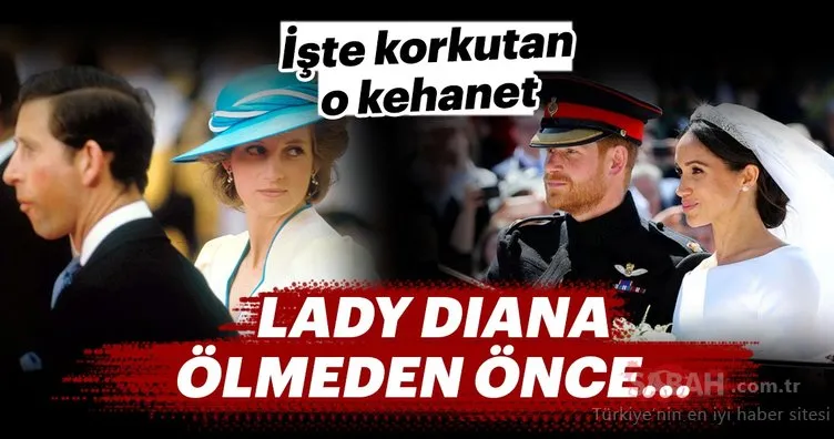 Kahinden inanılmaz yorum! Lady Diana ölmeden önce...