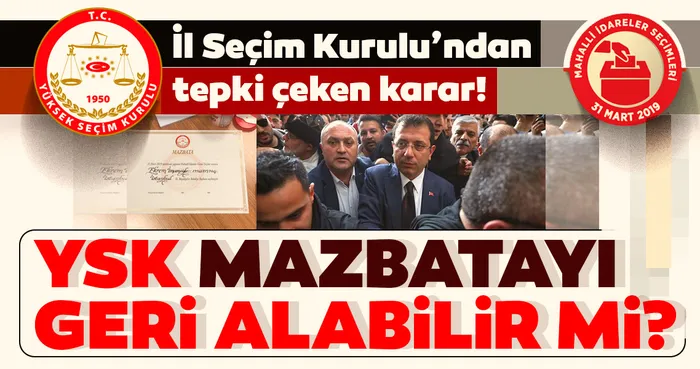 Son Dakika: Ekrem İmamoÄ?lu'na verilen mazbata alınabilir mi? İÅ?te o açıklamalar...