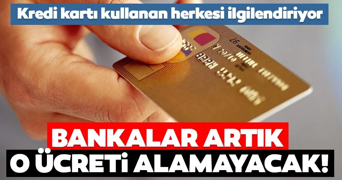 son dakika haberi kredi karti kullanan