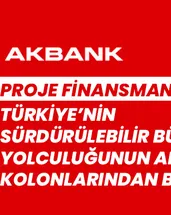Proje finansmanı, Türkiye’nin sürdürülebilir büyüme yolculuğunun ana kolonlarından biri