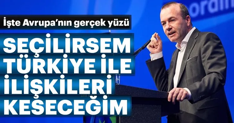 Weber: 'Seçilirsem Türkiye ile ilişkileri keseceğim' vaadi