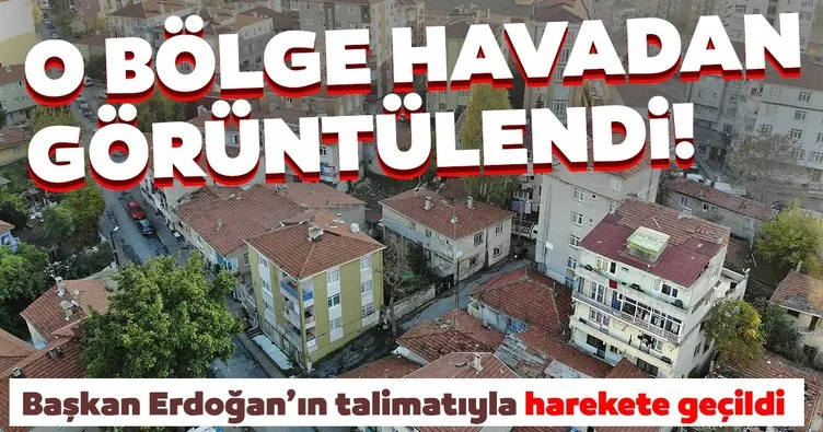 SON DAKİKA | Başkan Erdoğan’ın talimatıyla harekete geçildi! Fikirtepe’deki dönüşüm bölgesi havadan görüntülendi...