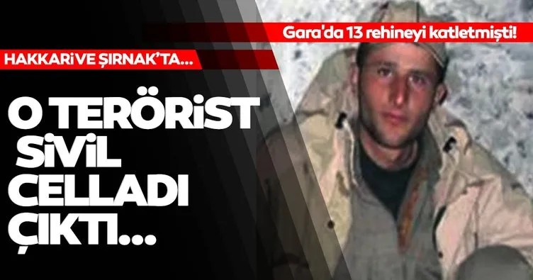 Son dakika haberi: Gara’da 13 rehineyi katletmişti! Terörist sivil celladı çıktı...