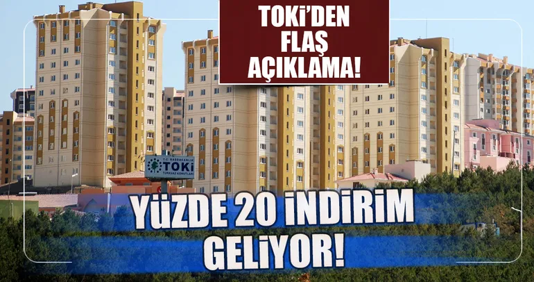 TOKİ’den büyük müjde! Yüzde 20 indirim yapacak