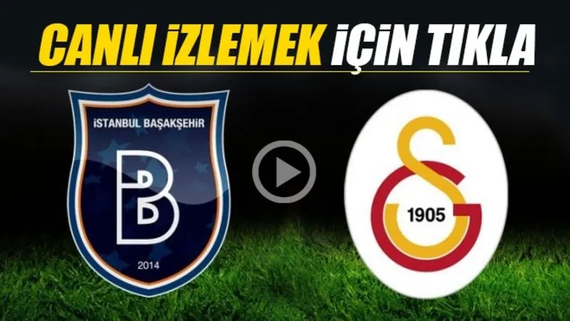 Atv Canli Izle Basaksehir Galatasaray Macini Canli Izle Sayfa 3 Spor Haberleri