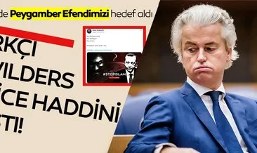 İslam düşmanı ırkçı Wilders müslümanlara ve Erdoğan’a yine nefret kustu