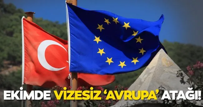 Ankara’dan ekimde ‘vizesiz AB’ atağı