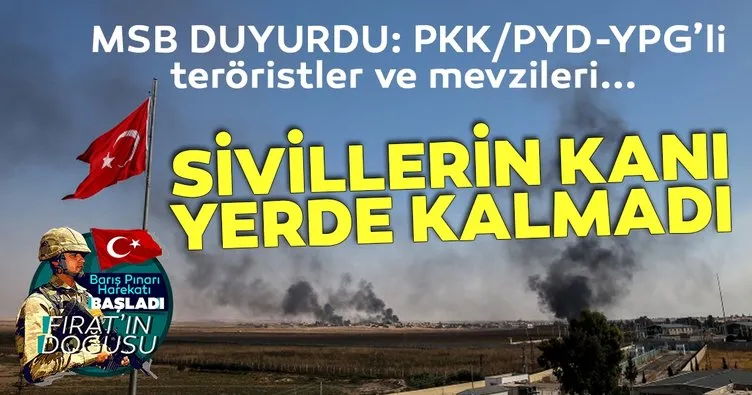 Son Dakika: MSB duyurdu! masum sivilleri katleden PKK/PYD-YPG’li teröristler ve mevzileri  imha edildi