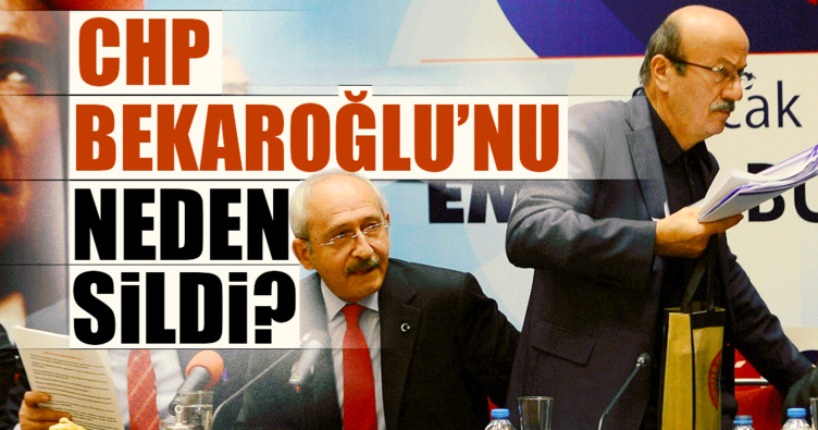 CHP Mehmet Bekaroğlu’nu neden sildi?