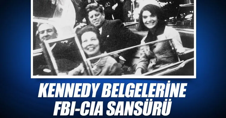 Kennedy belgelerine FBI-CIA sansürü