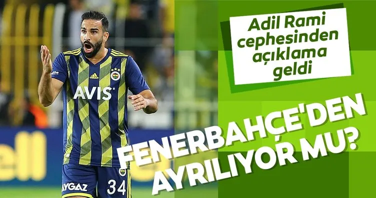 Adil Rami Fenerbahçe’den ayrılıyor mu?