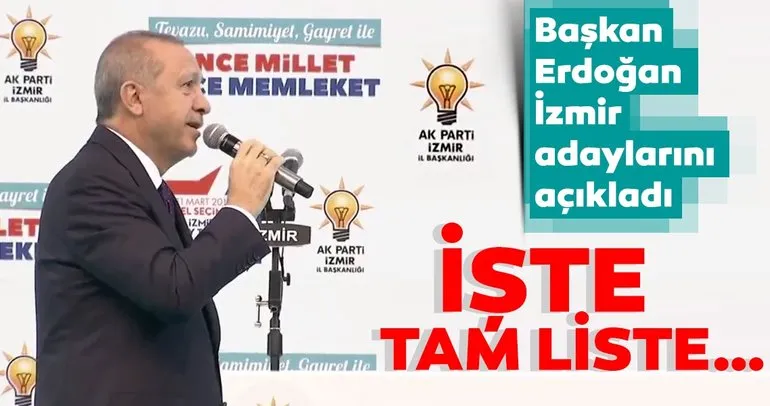 Son dakika! AK Parti İzmir Belediye Başkan adayları belli oldu