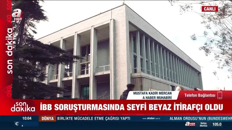 SON DAKİKA! İBB soruşturmasında Seyfi Beyaz itirafçı oldu | Video