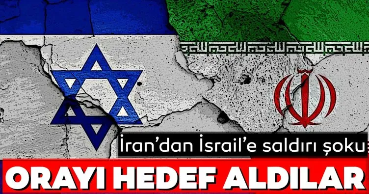 İran’dan İsrail’e saldırı şoku! Orayı hedef aldılar