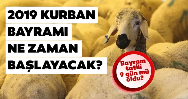 kurban bayrami 2019 ne zaman hangi gun