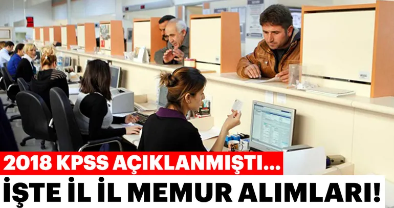 İşte il il memur alımı ilanları!