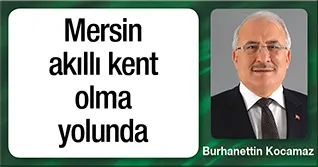 Mersin, akıllı kent olma yolunda