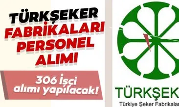 Türkiye Şeker Fabrikaları işçi alımı yapıyor! İŞKUR ile 2020 TÜRKŞEKER personel alımı başvuru şartları nelerdir, hangi illerde alım olacak?