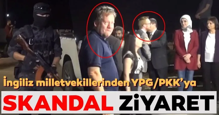 İngilizlerden skandal YPG/PKK ziyareti