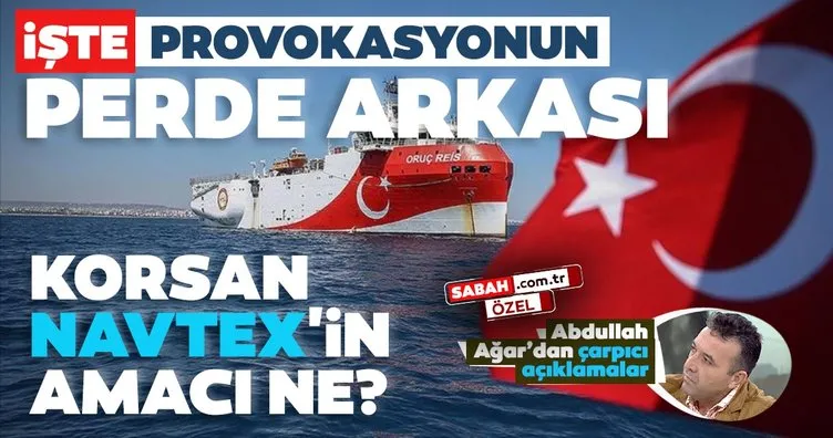 Son dakika: Abdullah Ağar’dan sabah.com.tr’ye çarpıcı açıklamalar! Yunanistan korsan NAVTEX ile neyi amaçlıyor?