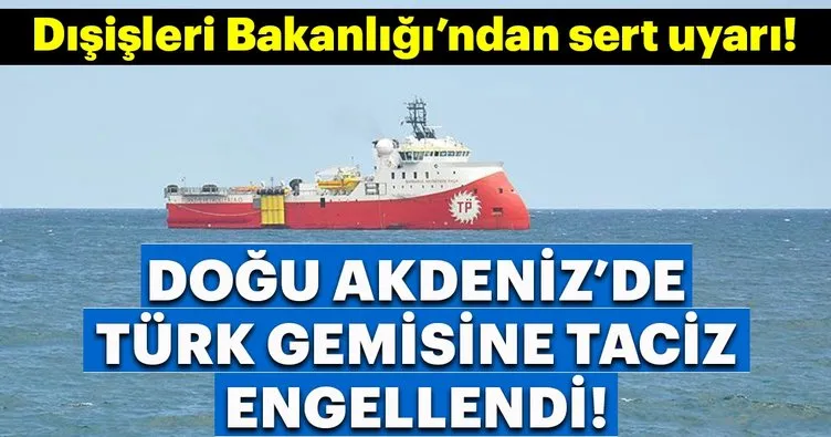 Doğu Akdeniz’de Türk gemisine tacize engelleme!