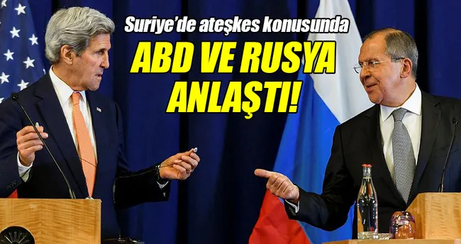 ABD ile Rusya anlaştı!