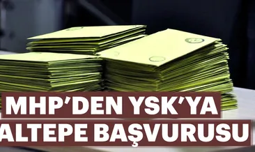 MHP’den YSK’ya Maltepe başvurusu