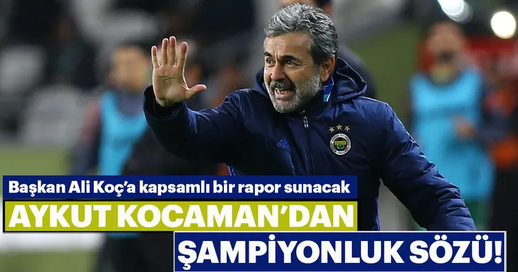 Aykut Kocaman’dan şampiyonluk sözü