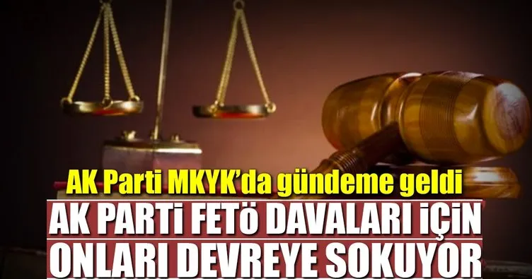 AK Parti, FETÖ davaları için STK’ları devreye sokuyor