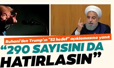 Ruhani’den Trump’a 290 hatırlatması