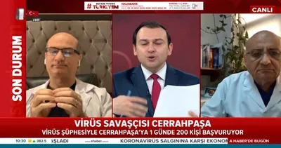 Virüs savaşçısı Cerrahpaşa’da