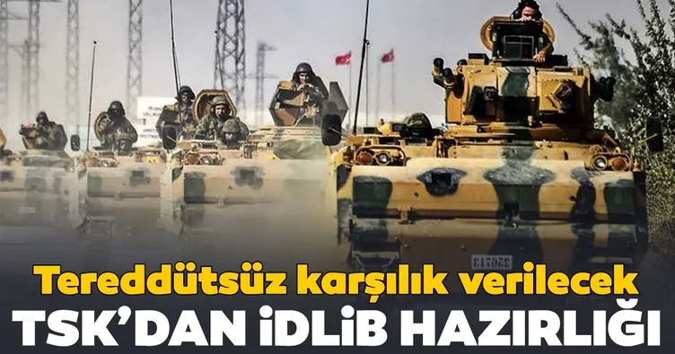 TSK’dan İdlib hazırlığı
