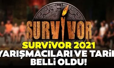 Son dakika haberi: Bu sene Survivor ne zaman başlıyor? Survivor kadrosu belli oldu! İşte 2021 yarışmacıları...